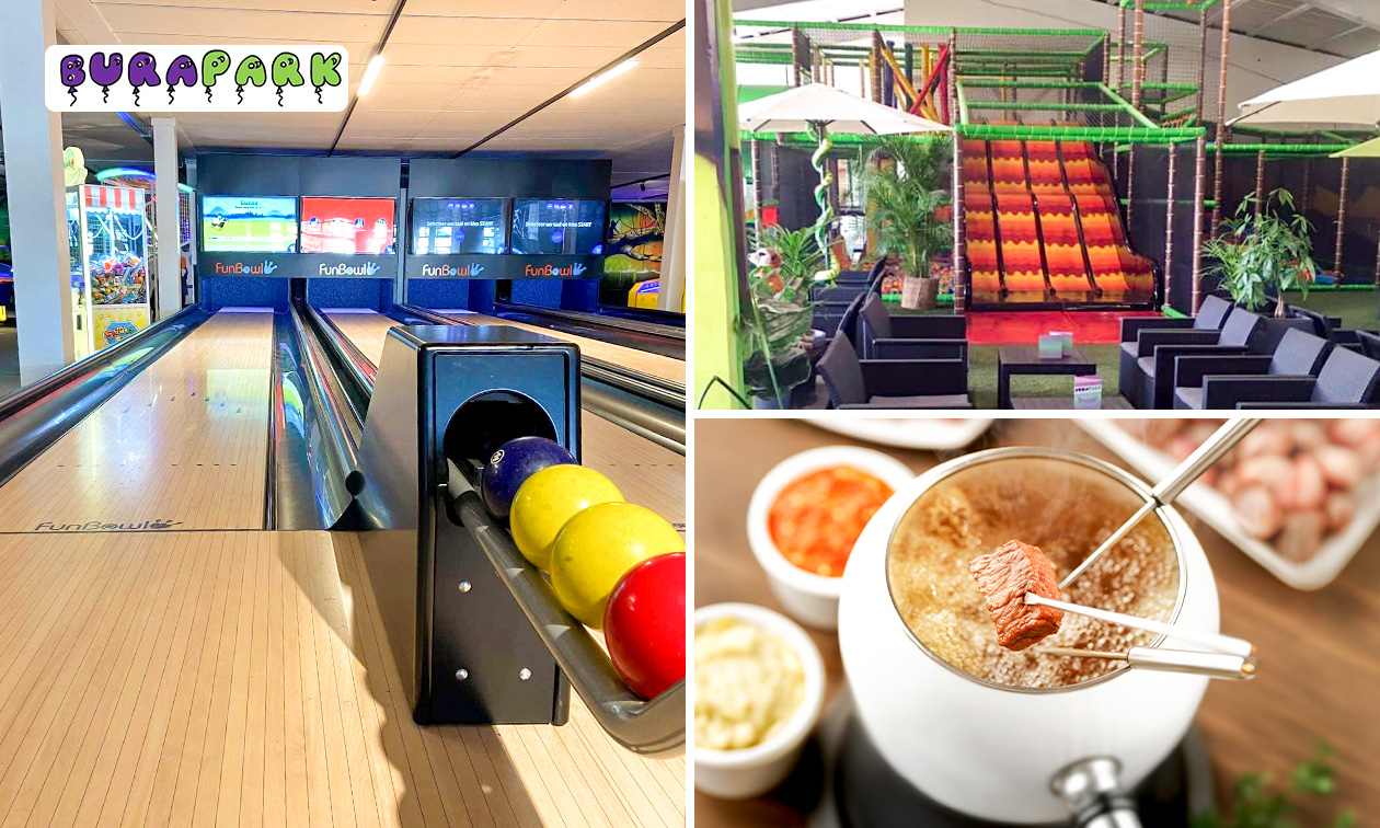 Fondue + bowlen + dessert  (1 uur) OF entree + ijsje bij speeldorp Burapark
